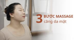 3 Bước Massage Dầu Căng Da Mặt – Trẻ Hoá Không Dao Kéo